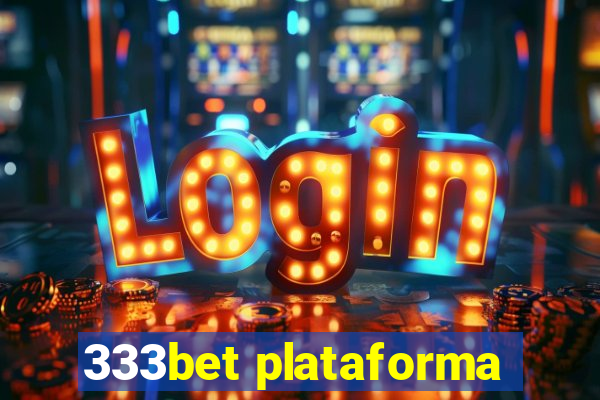 333bet plataforma